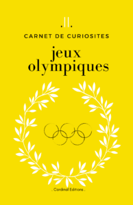 Carnet curiosités JO T2 CARDINAL Editions